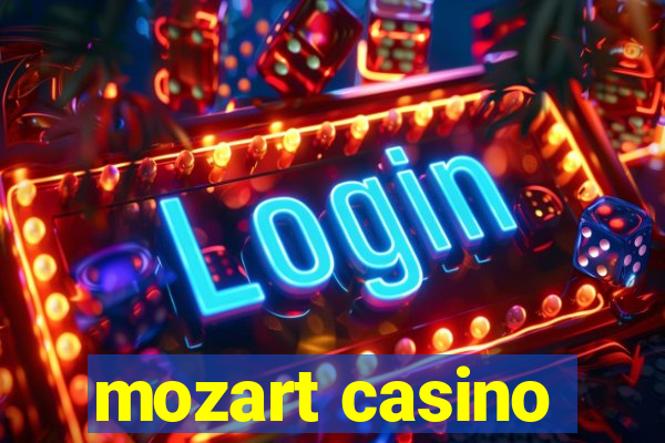 mozart casino