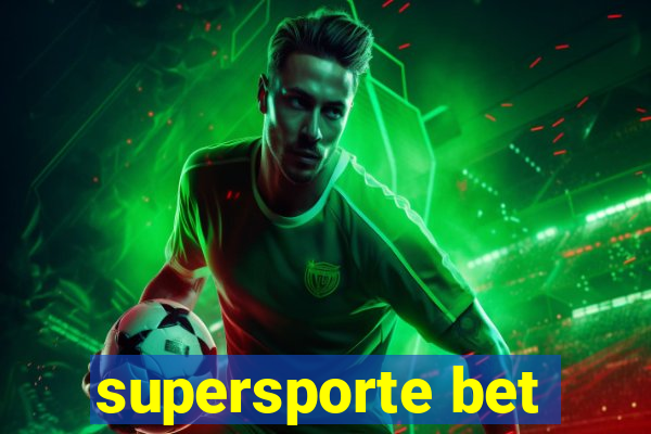 supersporte bet