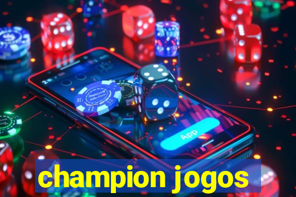 champion jogos