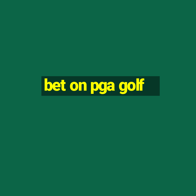 bet on pga golf