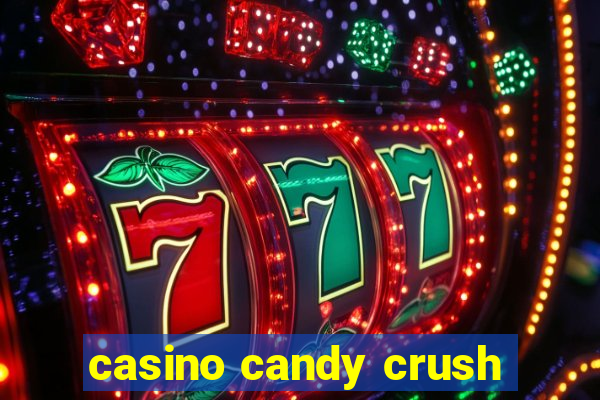 casino candy crush