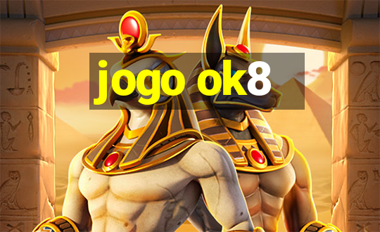 jogo ok8