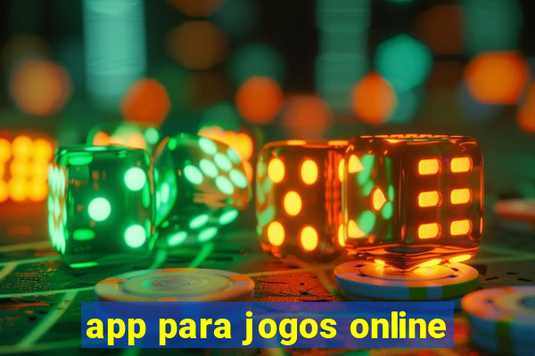 app para jogos online