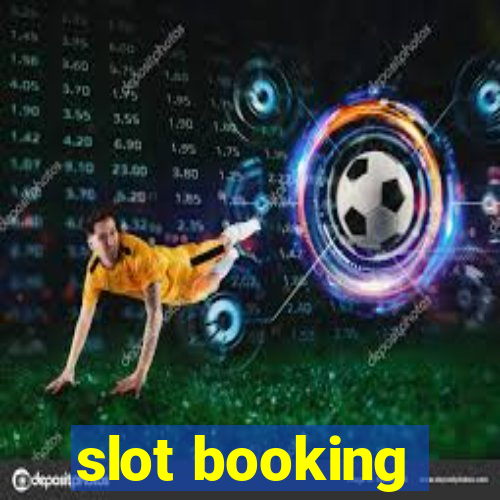 slot booking