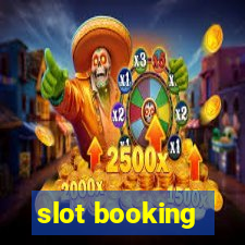 slot booking