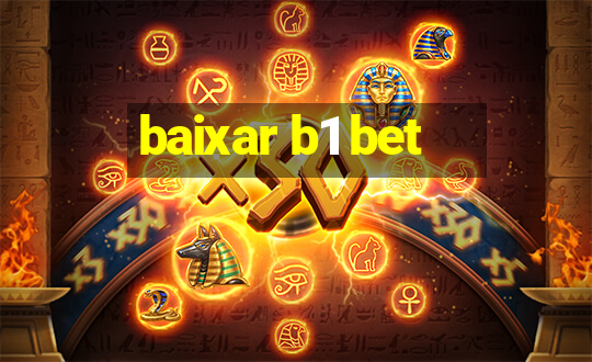 baixar b1 bet