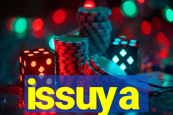 issuya