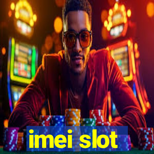 imei slot