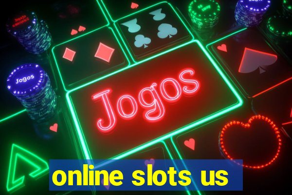 online slots us