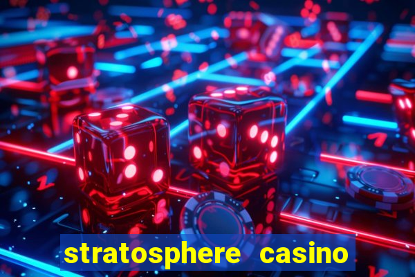 stratosphere casino hotel & tower