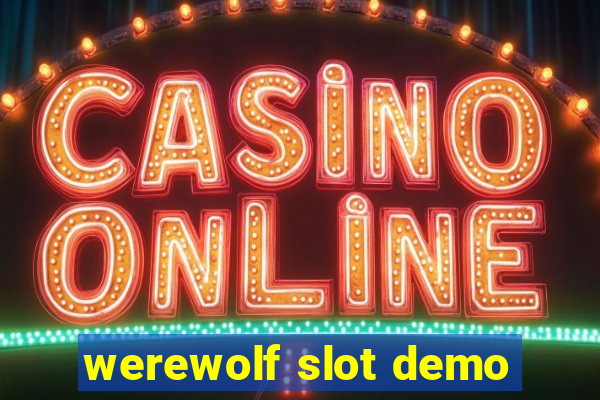 werewolf slot demo