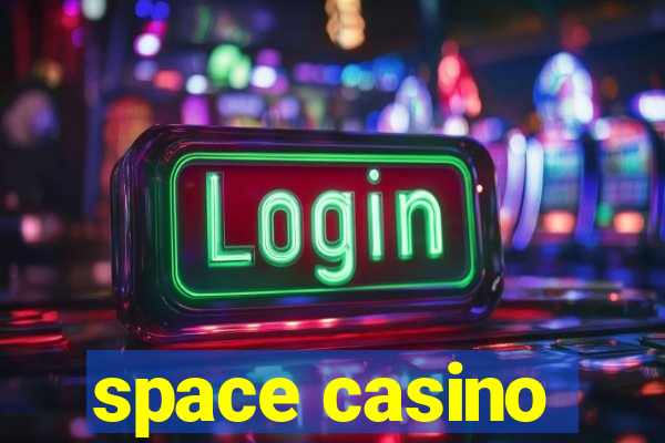 space casino