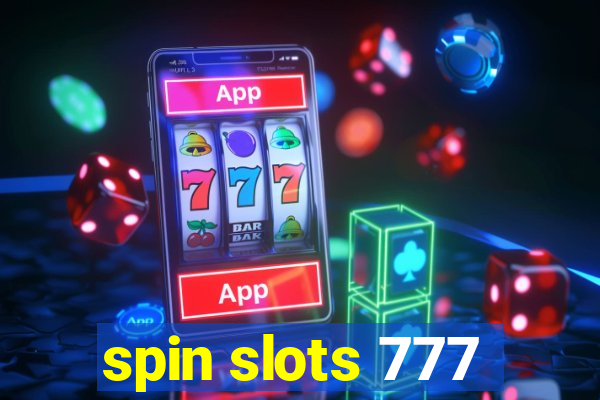 spin slots 777