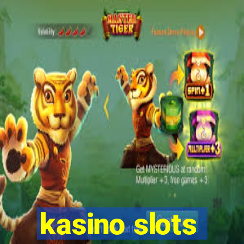 kasino slots