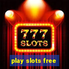 play slots free