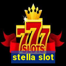 stella slot