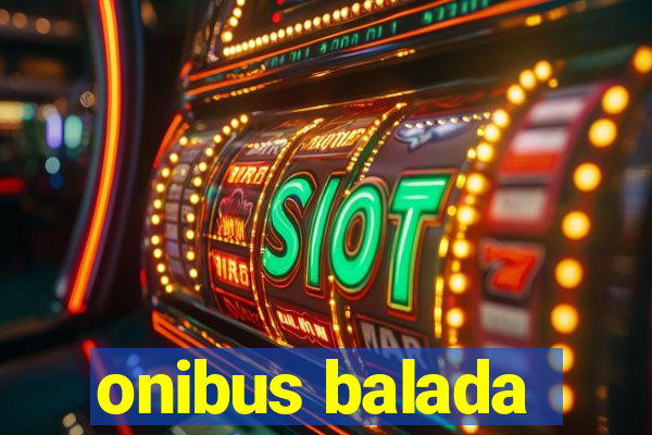 onibus balada