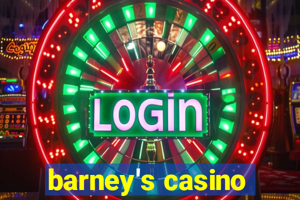 barney's casino