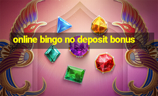 online bingo no deposit bonus