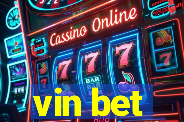 vin bet