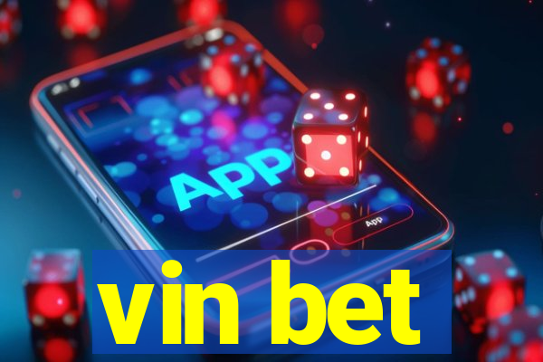 vin bet