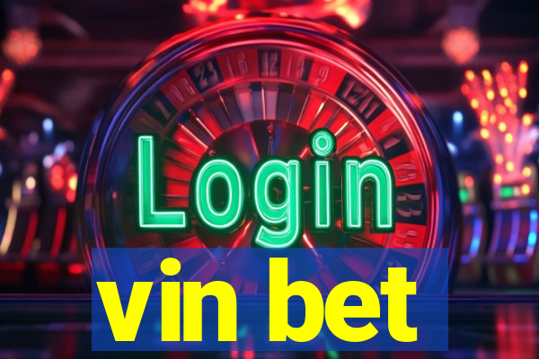 vin bet