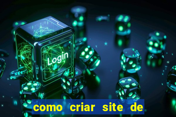 como criar site de apostas slots