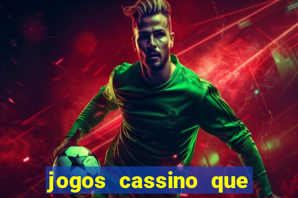 jogos cassino que da bonus