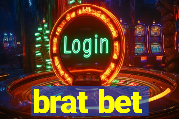 brat bet