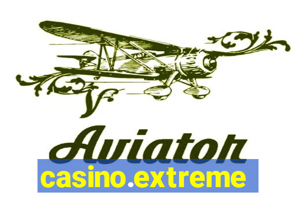 casino.extreme