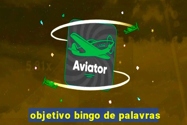 objetivo bingo de palavras