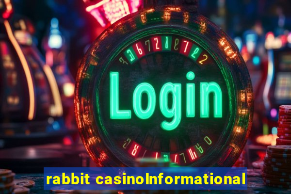 rabbit casinoInformational