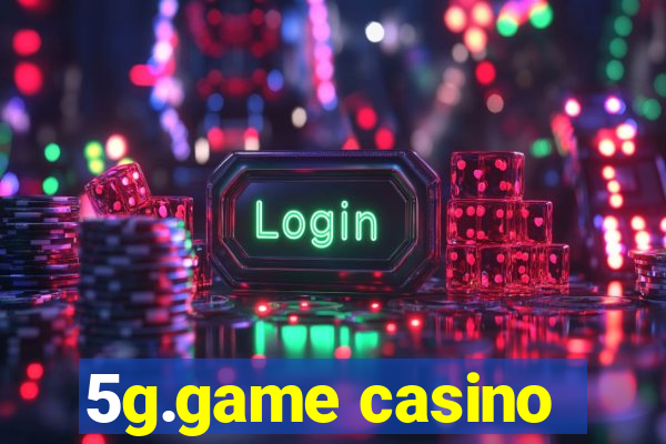 5g.game casino