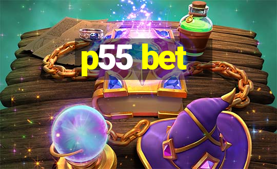 p55 bet