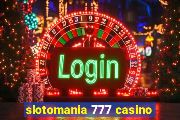 slotomania 777 casino