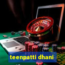 teenpatti dhani