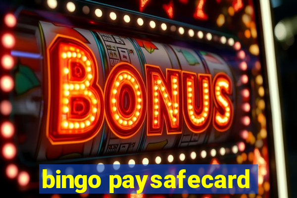 bingo paysafecard