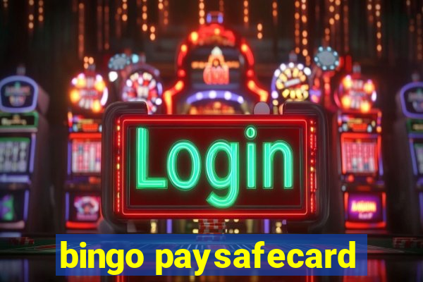 bingo paysafecard