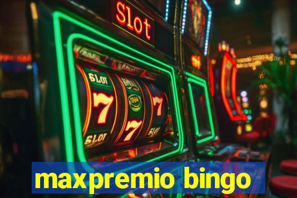 maxpremio bingo