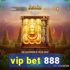 vip bet 888