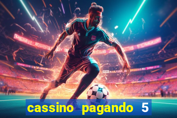 cassino pagando 5 reais no cadastro