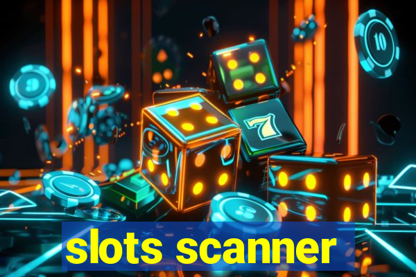 slots scanner