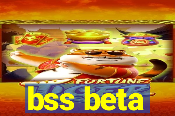 bss beta