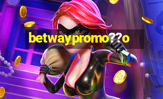 betwaypromo??o