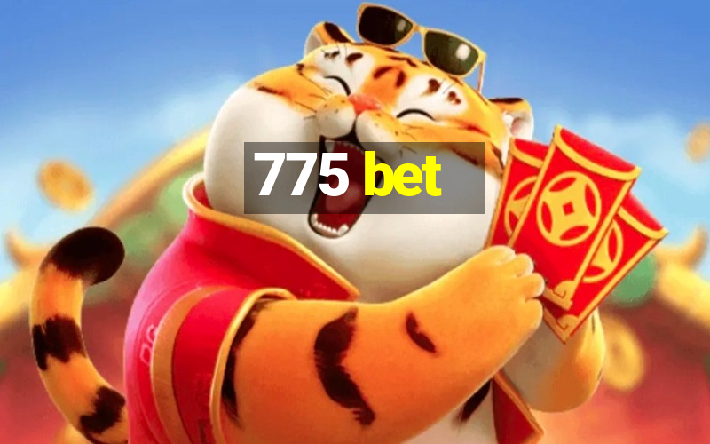 775 bet