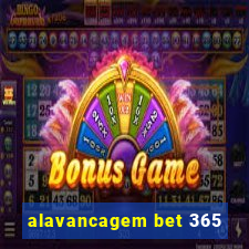 alavancagem bet 365