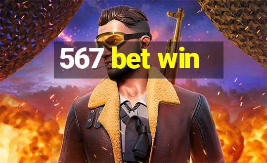 567 bet win