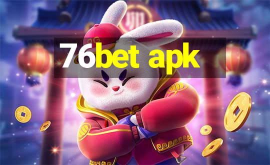 76bet apk