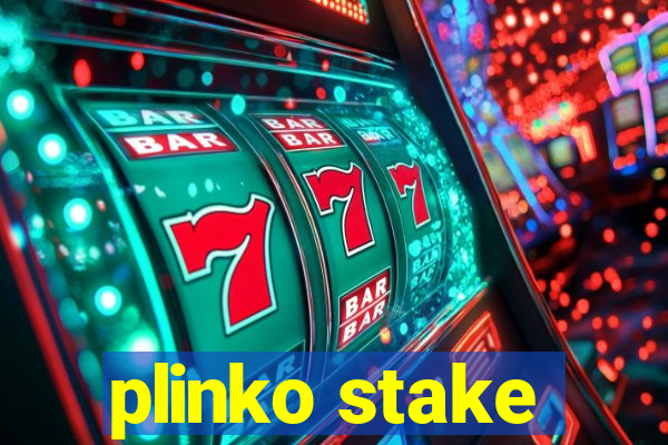 plinko stake