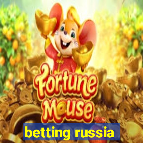 betting russia